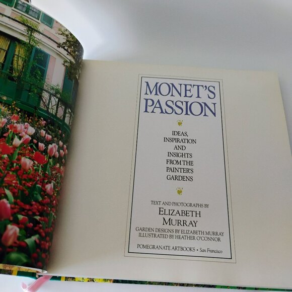 Monets Passion Hardcover Book By Elizabeth Murray  Ideas Inspiration & Insights - Picture 4 of 9